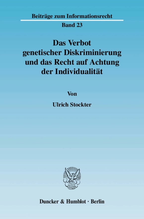 Cover Das Verbot genetischer Diskriminierung und das Recht auf Achtung der Individualität