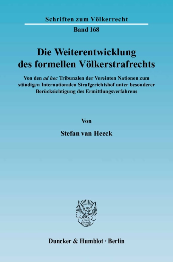 Cover Die Weiterentwicklung des formellen Völkerstrafrechts