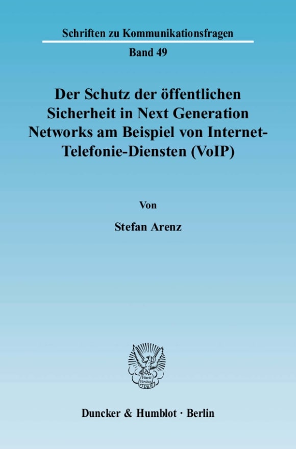 Cover Der Schutz der öffentlichen Sicherheit in Next Generation Networks am Beispiel von Internet-Telefonie-Diensten (VoIP)