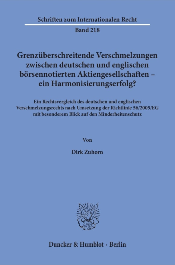 Cover Grenzüberschreitende Verschmelzungen zwischen deutschen und englischen börsennotierten Aktiengesellschaften – ein Harmonisierungserfolg?