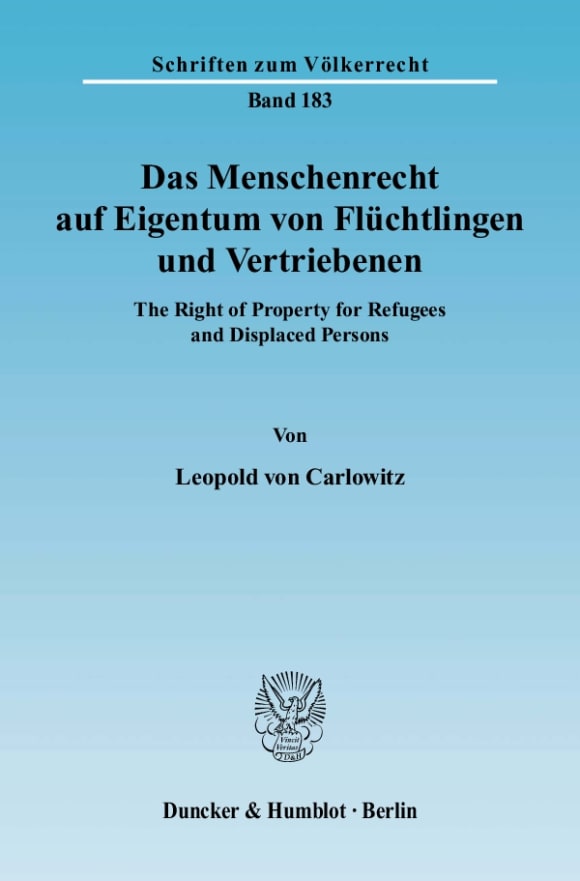 Cover Das Menschenrecht auf Eigentum von Flüchtlingen und Vertriebenen