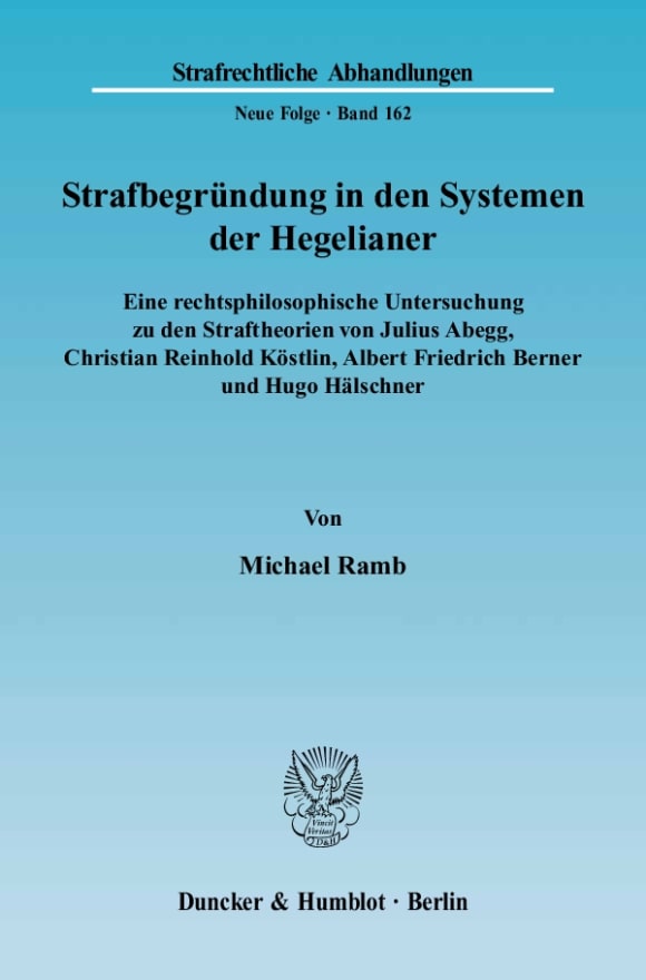 Cover Strafbegründung in den Systemen der Hegelianer