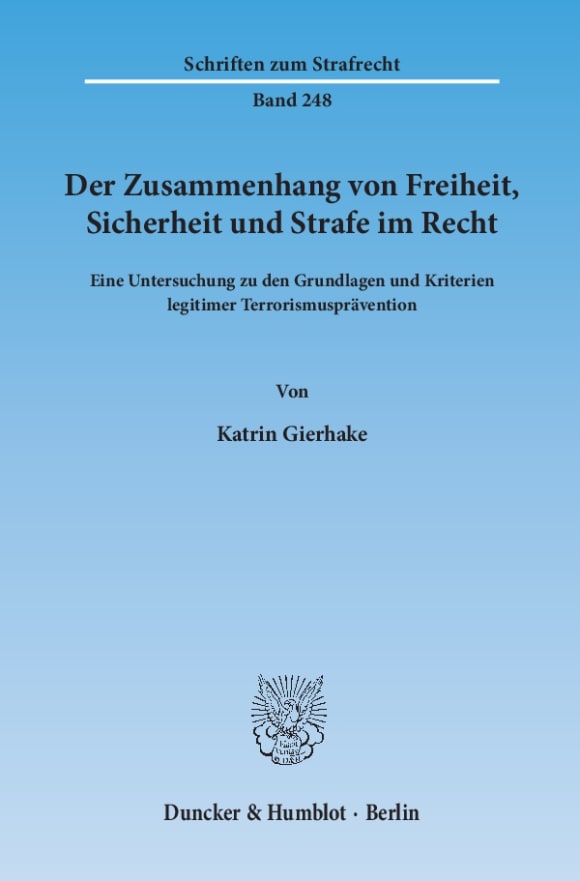 Cover Der Zusammenhang von Freiheit, Sicherheit und Strafe im Recht