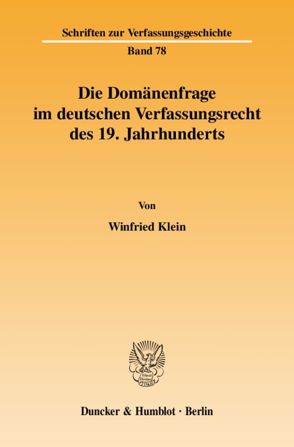 Cover Die Domänenfrage im deutschen Verfassungsrecht des 19. Jahrhunderts