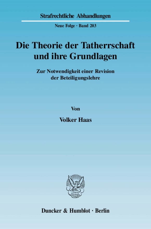 Cover Die Theorie der Tatherrschaft und ihre Grundlagen