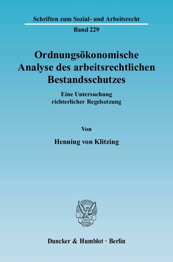 Cover Ordnungsökonomische Analyse des arbeitsrechtlichen Bestandsschutzes