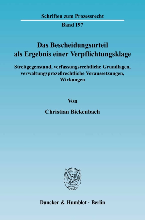 Cover Das Bescheidungsurteil als Ergebnis einer Verpflichtungsklage