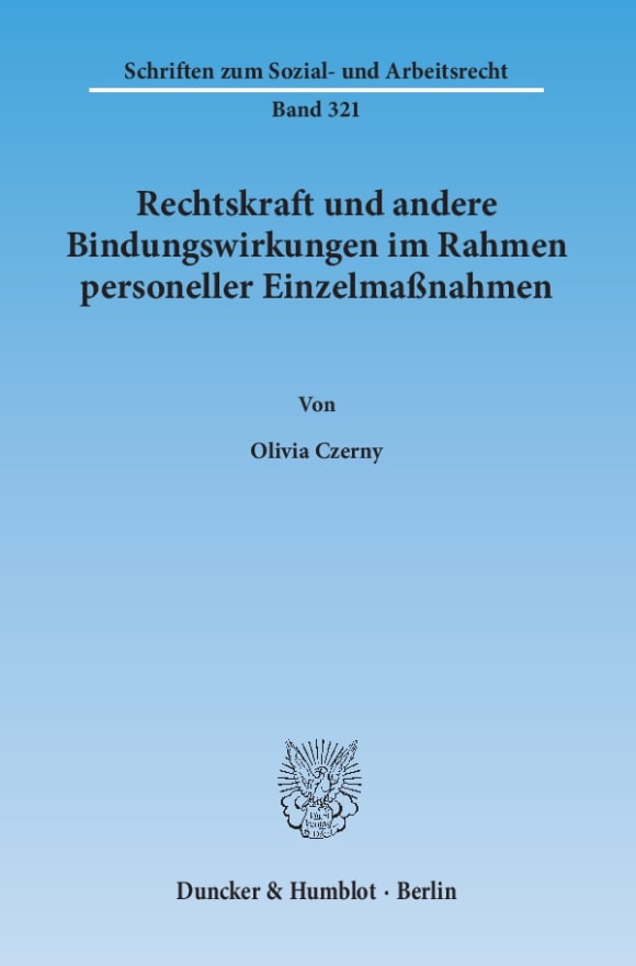 Cover Rechtskraft und andere Bindungswirkungen im Rahmen personeller Einzelmaßnahmen