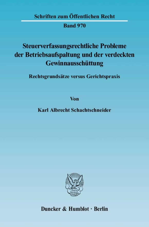 Cover Steuerverfassungsrechtliche Probleme der Betriebsaufspaltung und der verdeckten Gewinnausschüttung