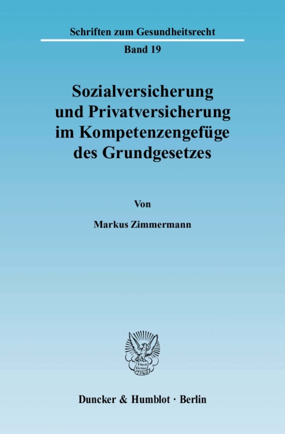 Cover Sozialversicherung und Privatversicherung im Kompetenzengefüge des Grundgesetzes