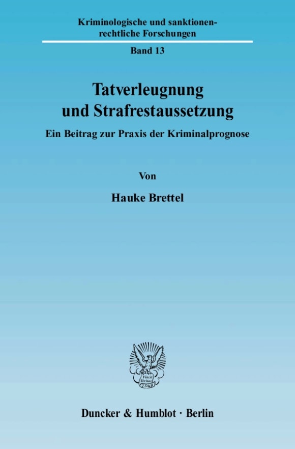 Cover Tatverleugnung und Strafrestaussetzung