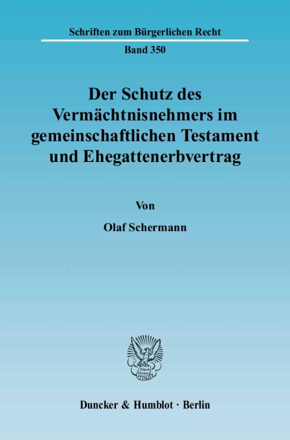 Cover Der Schutz des Vermächtnisnehmers im gemeinschaftlichen Testament und Ehegattenerbvertrag