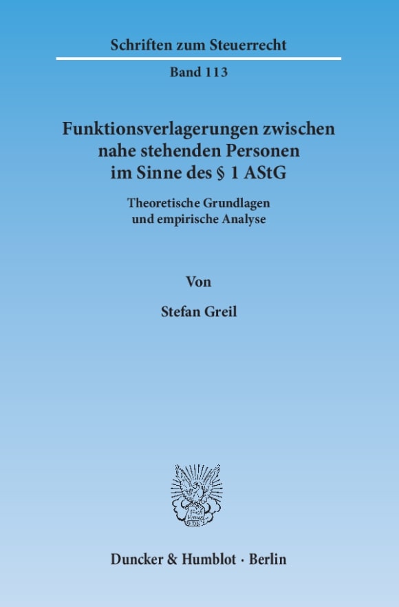 Cover Funktionsverlagerungen zwischen nahe stehenden Personen im Sinne des § 1 AStG