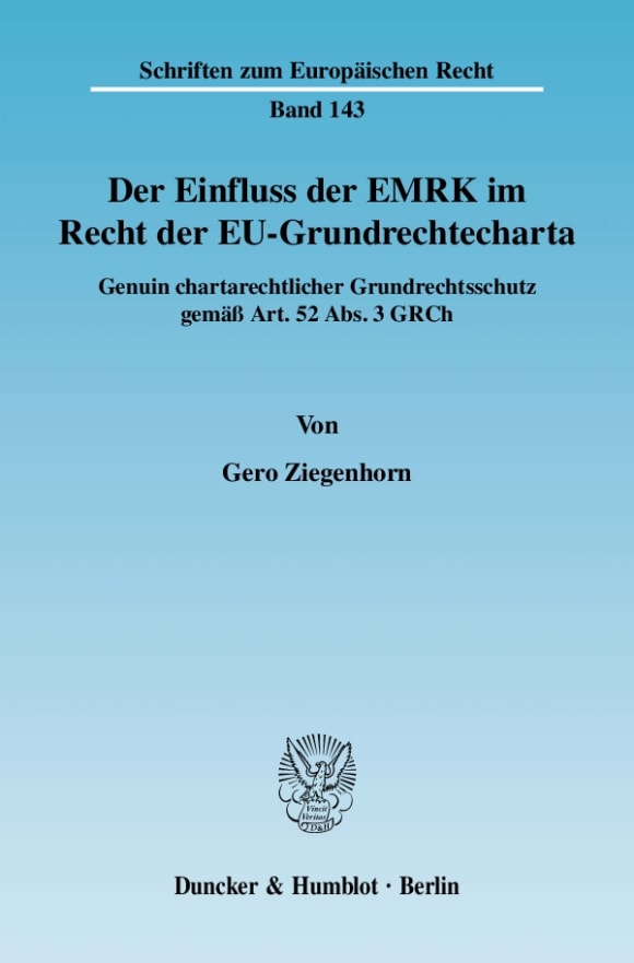 Cover Der Einfluss der EMRK im Recht der EU-Grundrechtecharta