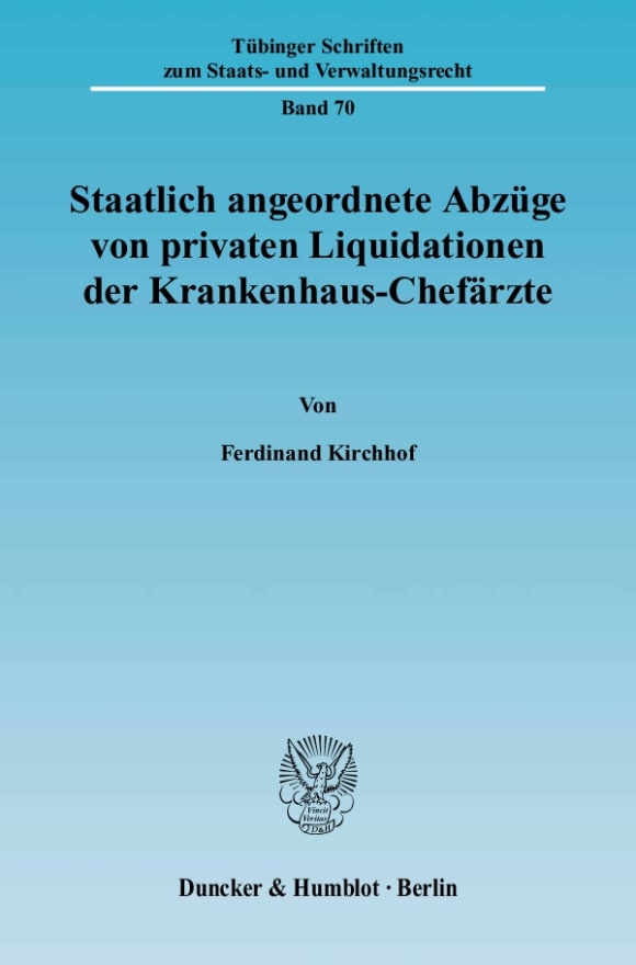 Cover Staatlich angeordnete Abzüge von privaten Liquidationen der Krankenhaus-Chefärzte