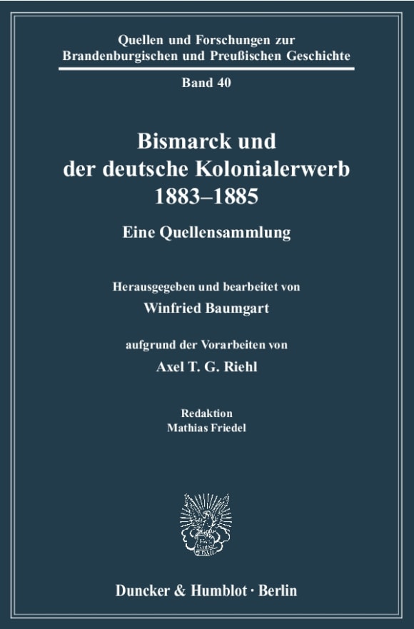 Cover Bismarck und der deutsche Kolonialerwerb 1883–1885