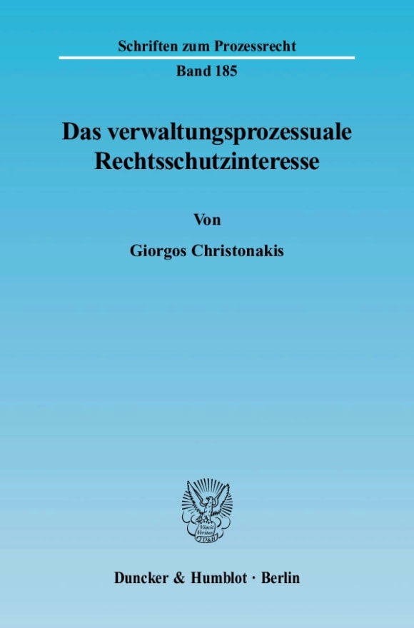 Cover Das verwaltungsprozessuale Rechtsschutzinteresse