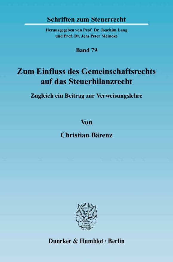 Cover Zum Einfluss des Gemeinschaftsrechts auf das Steuerbilanzrecht