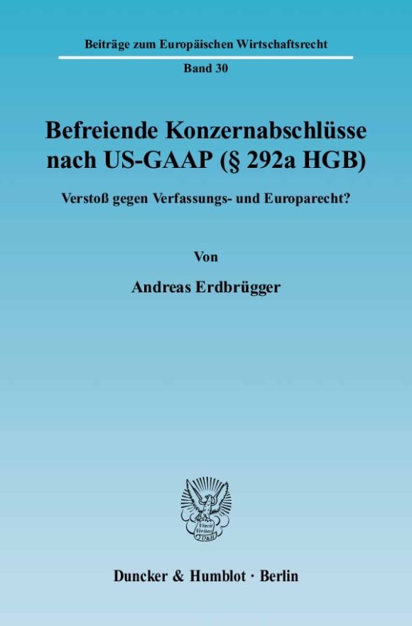 Cover Befreiende Konzernabschlüsse nach US-GAAP (§ 292a HGB)