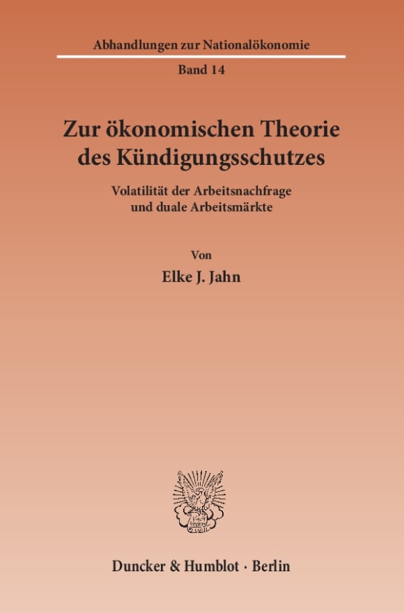 Cover Zur ökonomischen Theorie des Kündigungsschutzes