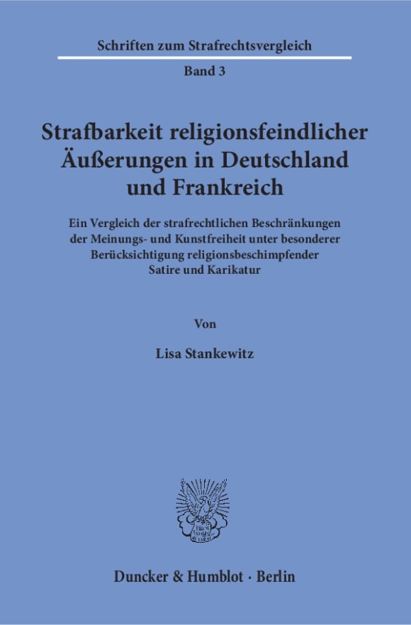 Cover Strafbarkeit religionsfeindlicher Äußerungen in Deutschland und Frankreich