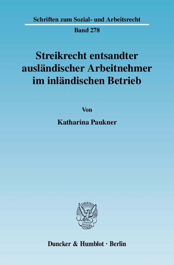 Cover Streikrecht entsandter ausländischer Arbeitnehmer im inländischen Betrieb