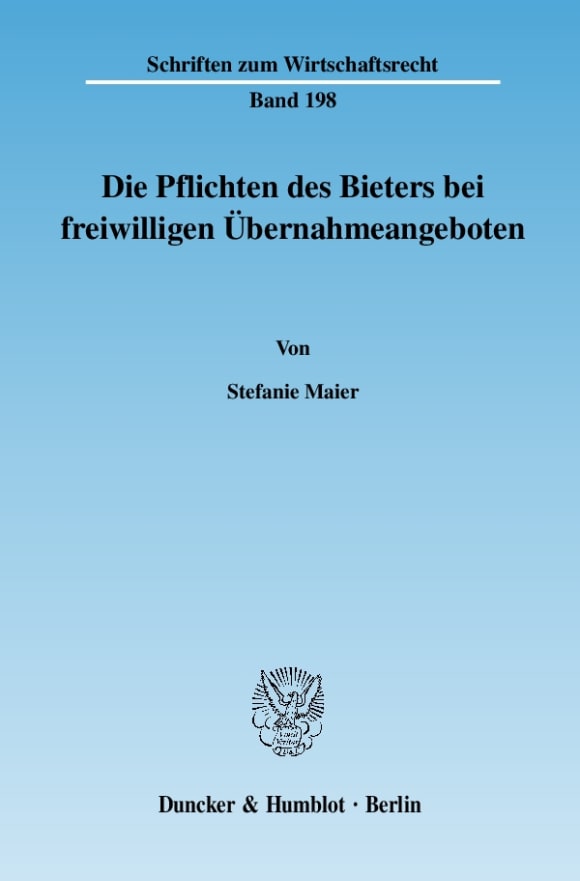 Cover Die Pflichten des Bieters bei freiwilligen Übernahmeangeboten