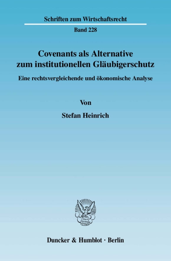 Cover Covenants als Alternative zum institutionellen Gläubigerschutz