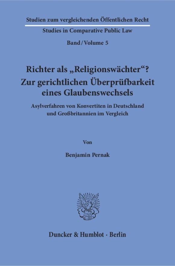 Cover Richter als »Religionswächter«? Zur gerichtlichen Überprüfbarkeit eines Glaubenswechsels