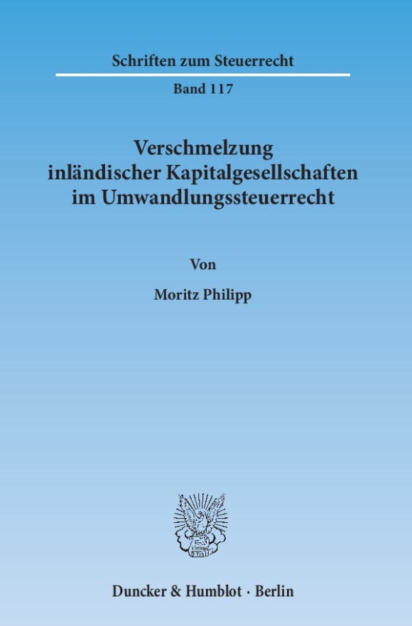 Cover Verschmelzung inländischer Kapitalgesellschaften im Umwandlungssteuerrecht