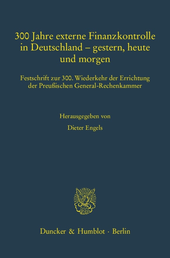 Cover 300 Jahre externe Finanzkontrolle in Deutschland – gestern, heute und morgen<br/>