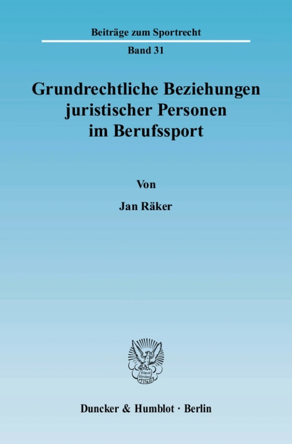 Cover Grundrechtliche Beziehungen juristischer Personen im Berufssport