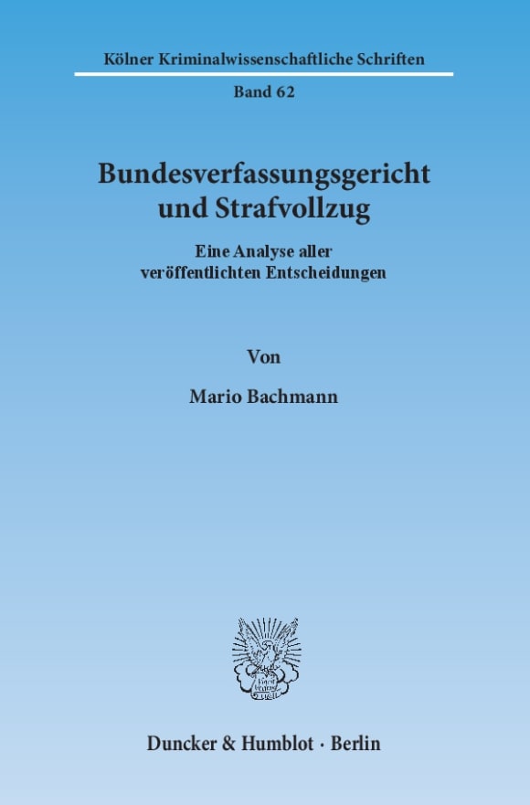 Cover Bundesverfassungsgericht und Strafvollzug