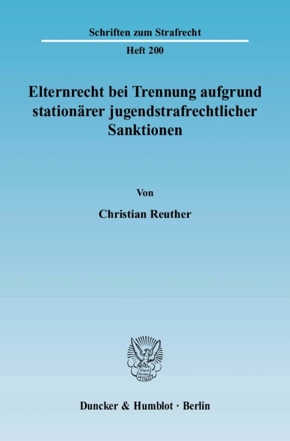 Cover Elternrecht bei Trennung aufgrund stationärer jugendstrafrechtlicher Sanktionen