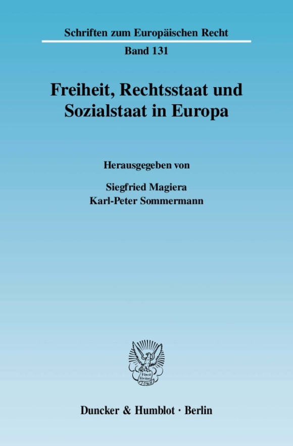 Cover Freiheit, Rechtsstaat und Sozialstaat in Europa