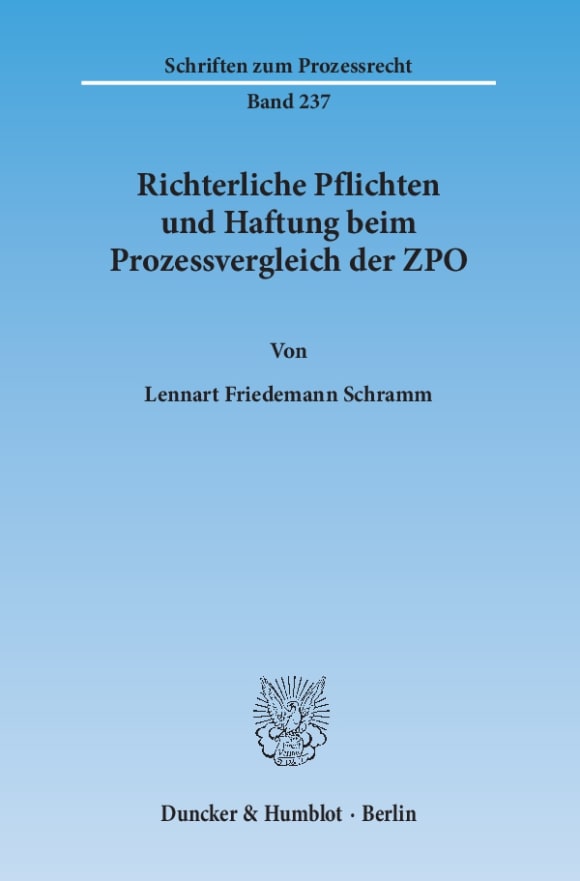 Cover Richterliche Pflichten und Haftung beim Prozessvergleich der ZPO