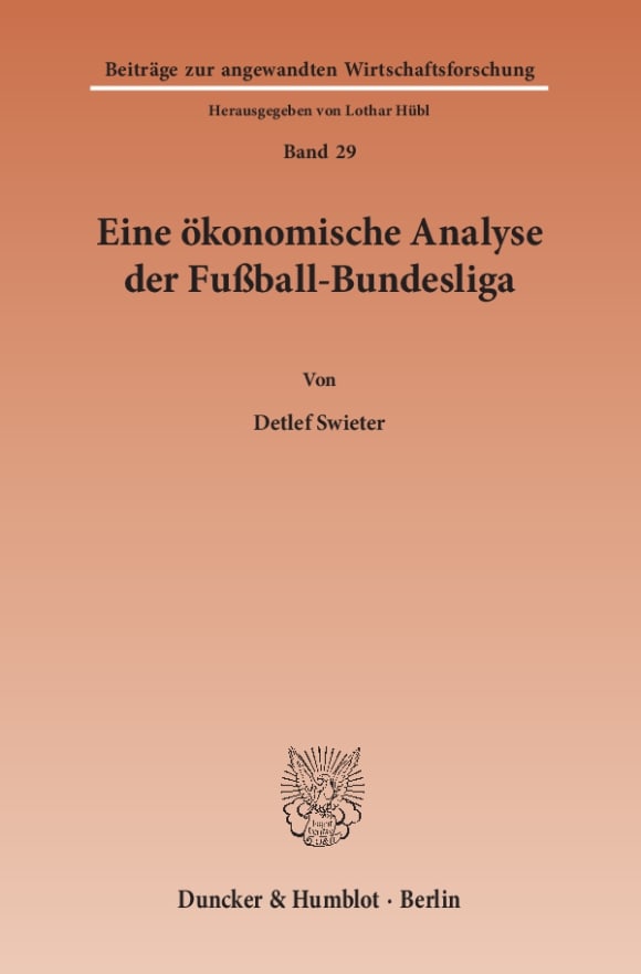 Cover Eine ökonomische Analyse der Fußball-Bundesliga