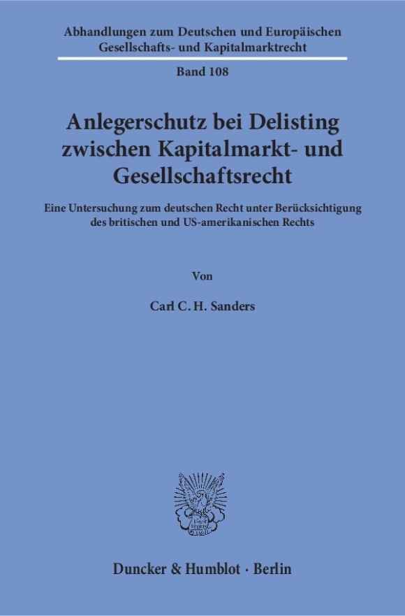 Cover Anlegerschutz bei Delisting zwischen Kapitalmarkt- und Gesellschaftsrecht