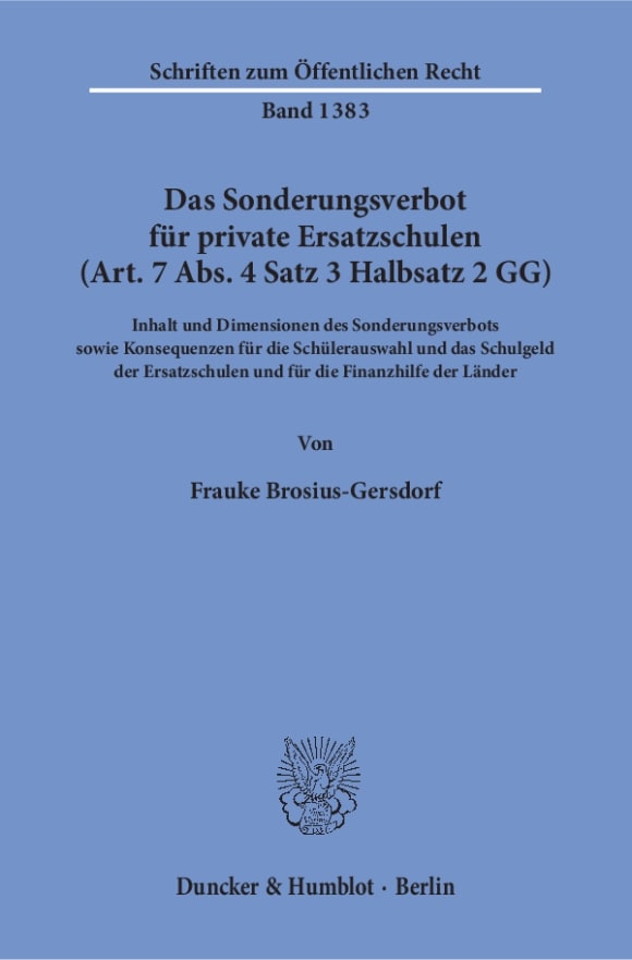 Cover Das Sonderungsverbot für private Ersatzschulen (Art. 7 Abs. 4 Satz 3 Halbsatz 2 GG)