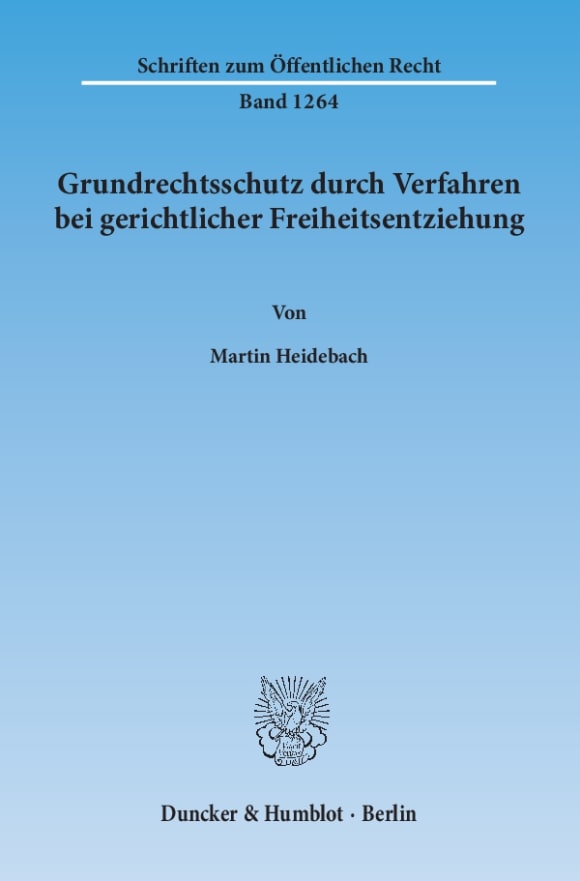 Cover Grundrechtsschutz durch Verfahren bei gerichtlicher Freiheitsentziehung