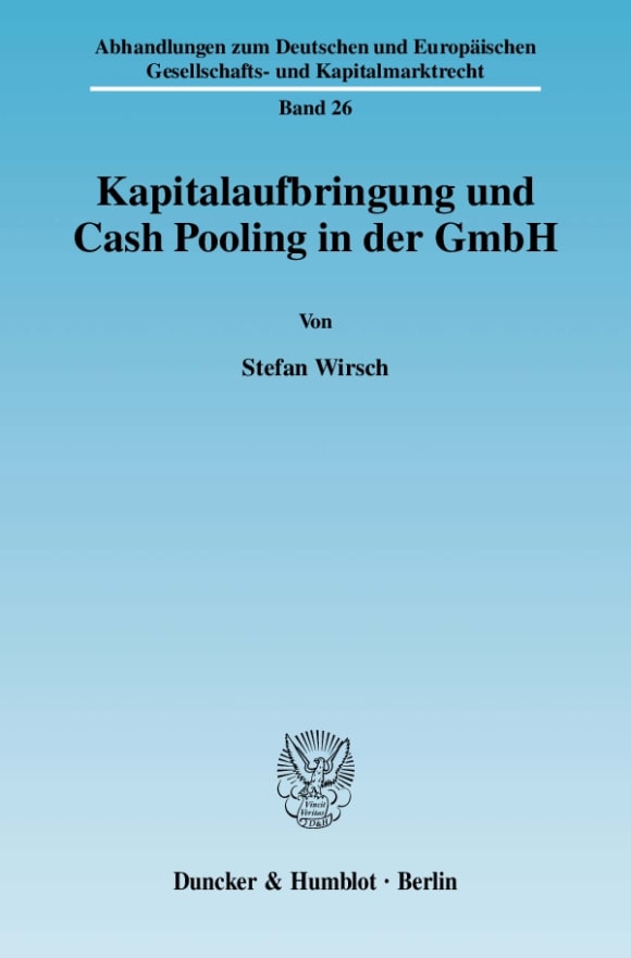 Cover Kapitalaufbringung und Cash Pooling in der GmbH