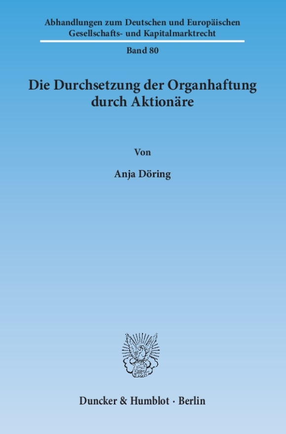 Cover Die Durchsetzung der Organhaftung durch Aktionäre