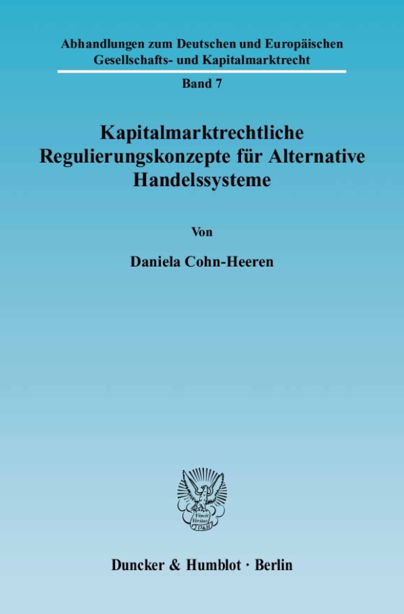 Cover Kapitalmarktrechtliche Regulierungskonzepte für Alternative Handelssysteme