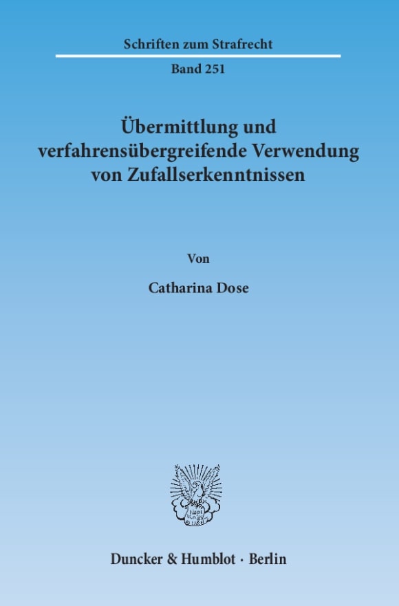 Cover Übermittlung und verfahrensübergreifende Verwendung von Zufallserkenntnissen