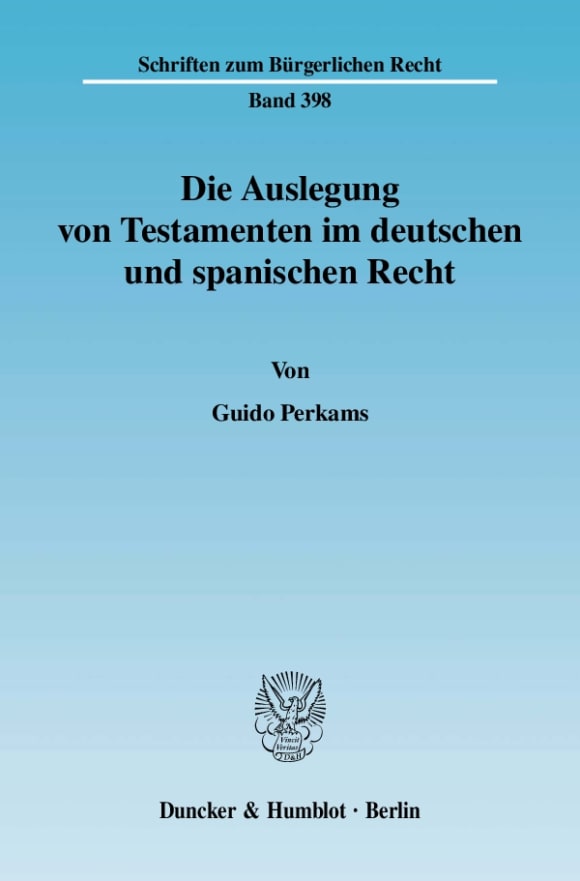 Cover Die Auslegung von Testamenten im deutschen und spanischen Recht