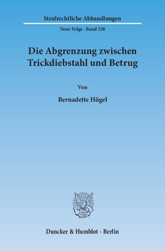 Cover Die Abgrenzung zwischen Trickdiebstahl und Betrug<br/>