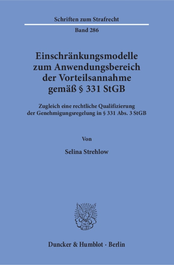 Cover Einschränkungsmodelle zum Anwendungsbereich der Vorteilsannahme gemäß § 331 StGB