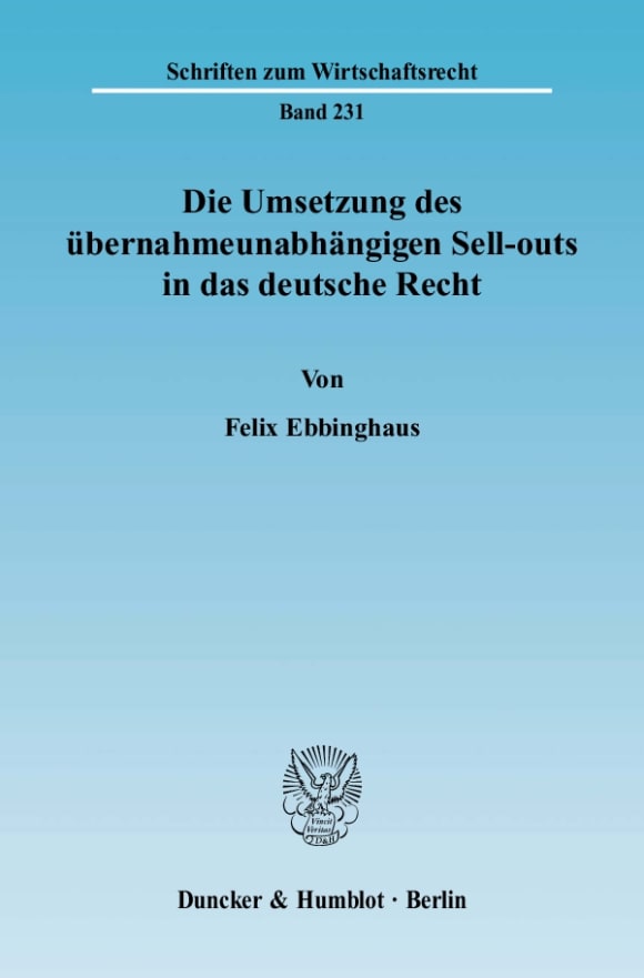 Cover Die Umsetzung des übernahmeunabhängigen Sell-outs in das deutsche Recht