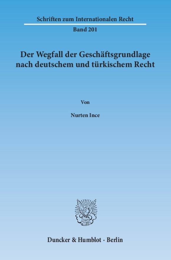 Cover Der Wegfall der Geschäftsgrundlage nach deutschem und türkischem Recht