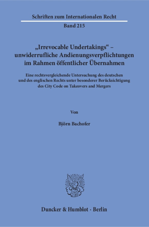 Cover »Irrevocable Undertakings« – unwiderrufliche Andienungsverpflichtungen im Rahmen öffentlicher Übernahmen